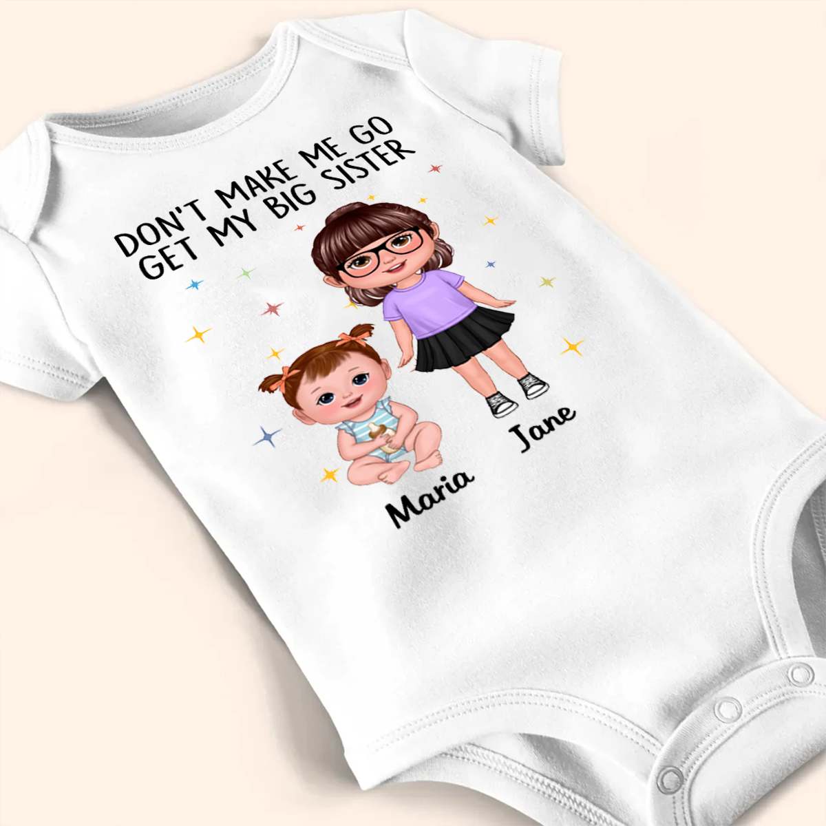 Don't Make Me Go Get My Big Brother Sister Personalized Baby Onesie