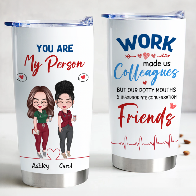 Personalized Nurse You Are My Person Tumbler - 20oz Stainless Steel