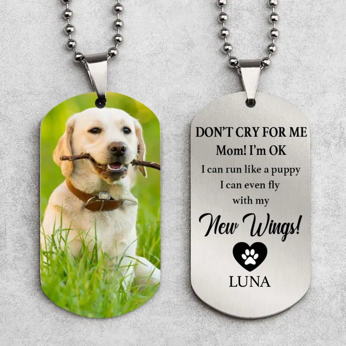Dog Lovers - Don't Cry For Me - Personalized Photo Dog Tag Necklace - Makezbright Gifts