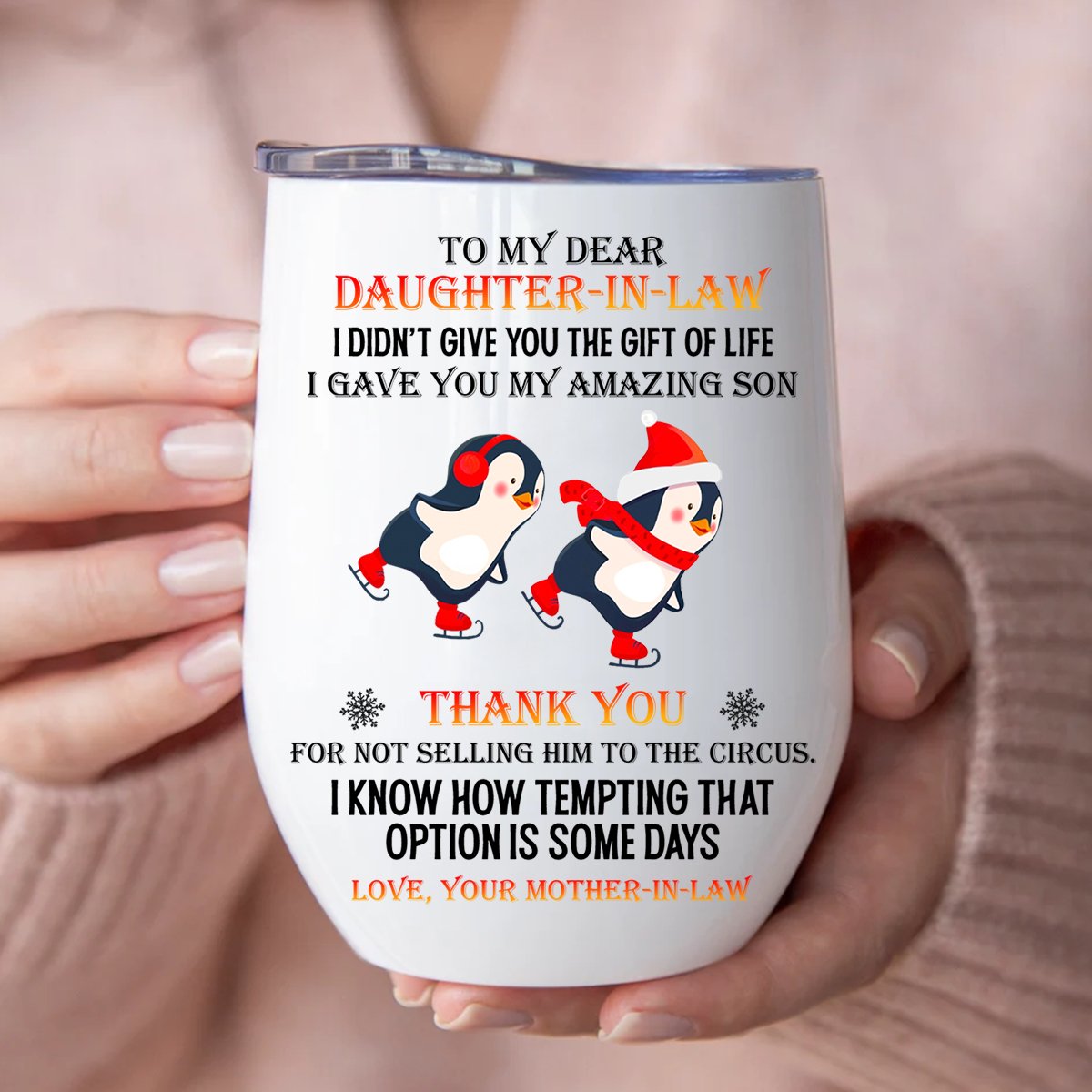 Family - To My Dear Daughter In Law Thank You For Not Selling Him To The Circus - Personalized Wine Tumbler - Makezbright Gifts