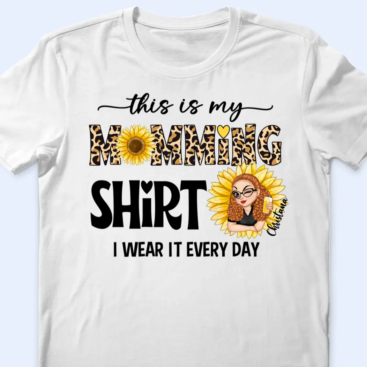 This Is My Momming Shirt - Personalized T Shirt