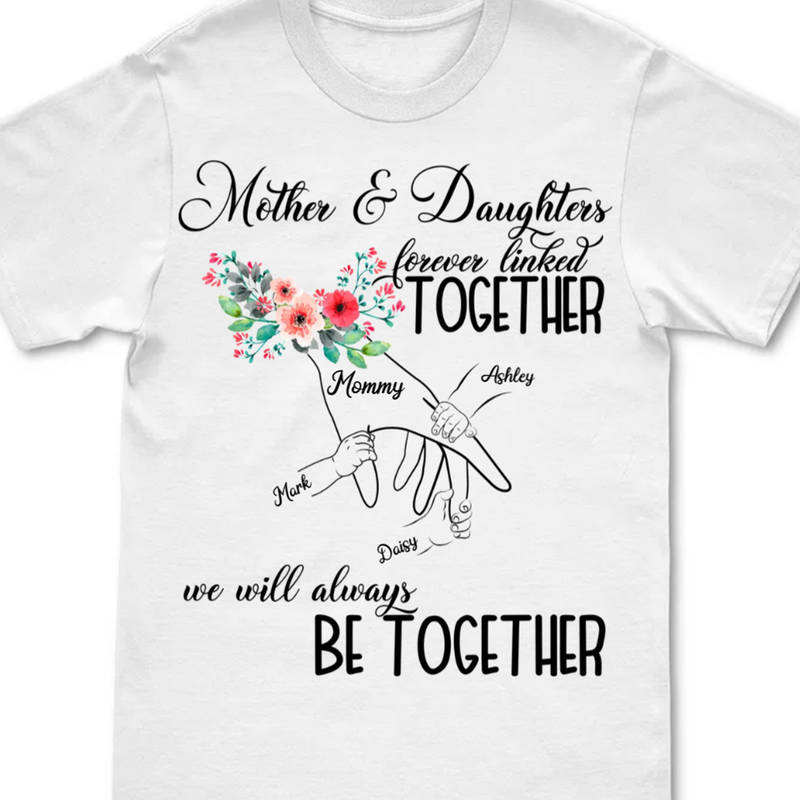 Family - Mother & Daughters Forever Linked Together - Personalized Unisex T-shirt - Makezbright Gifts