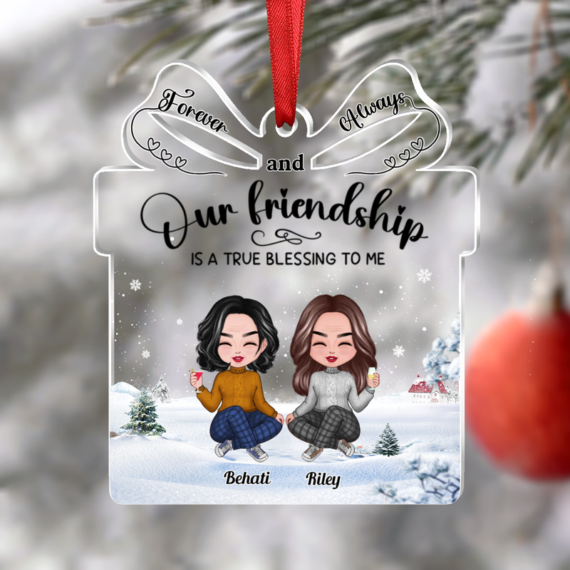 Besties - Our Friendship is a True Blessing to me - Personalized Transparent Ornament (Ver 2) - Makezbright Gifts