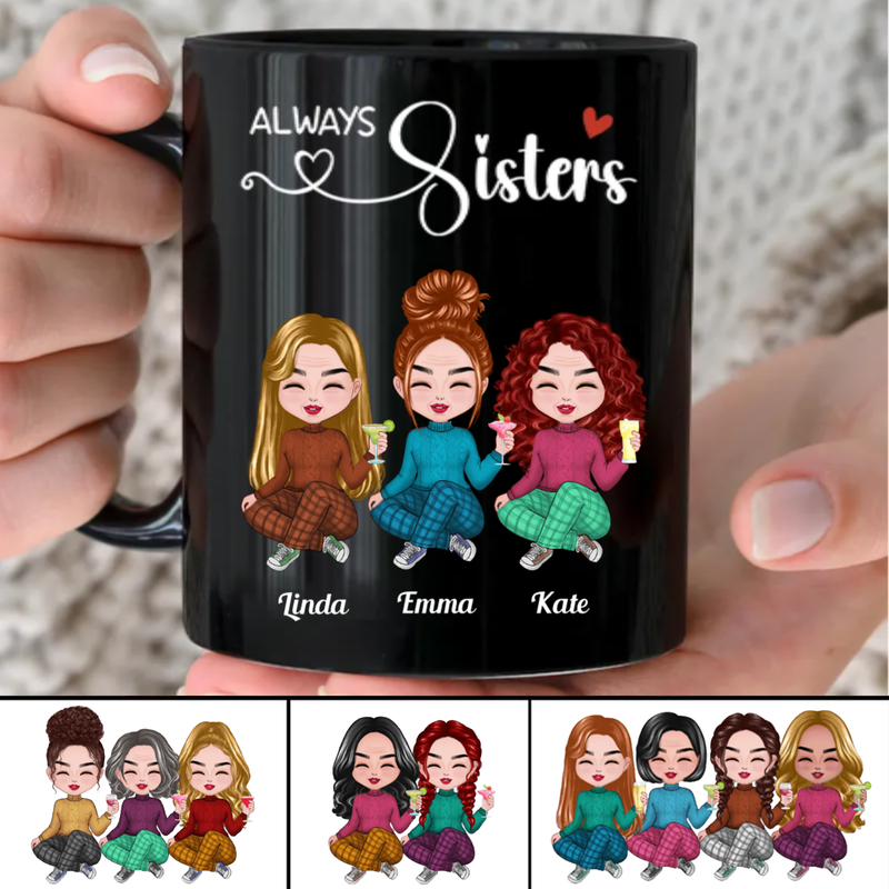 Sisters - Always Sisters - Personalized Black Mug