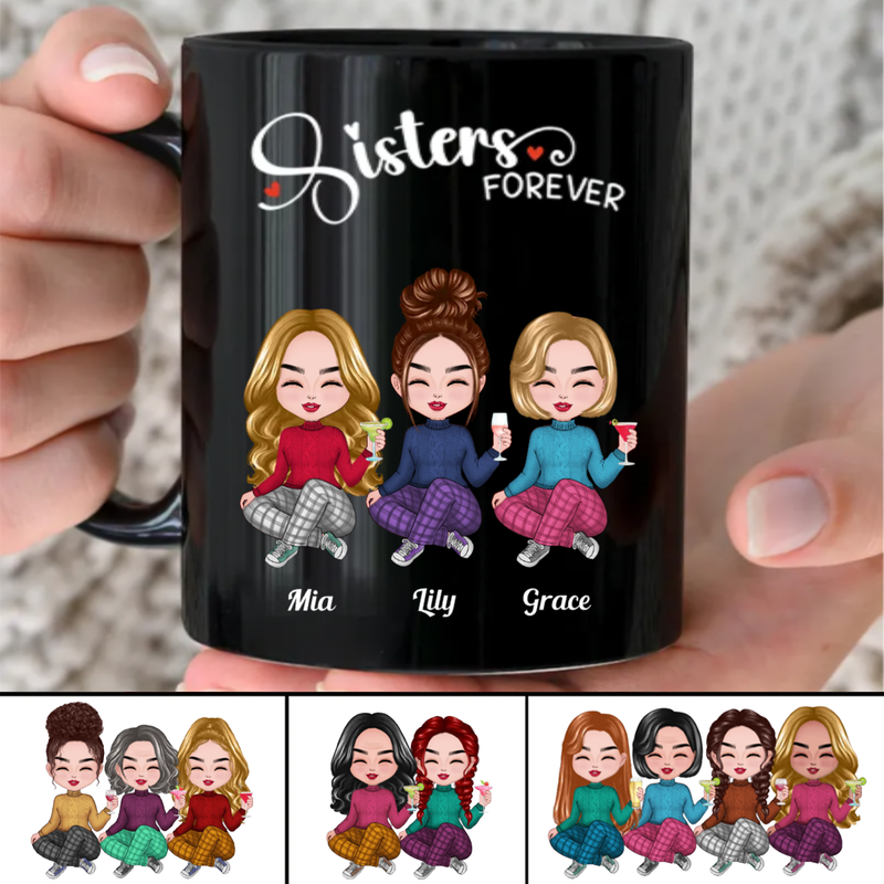 Sisters - Sisters Forever - Personalized Black Mug (LL)