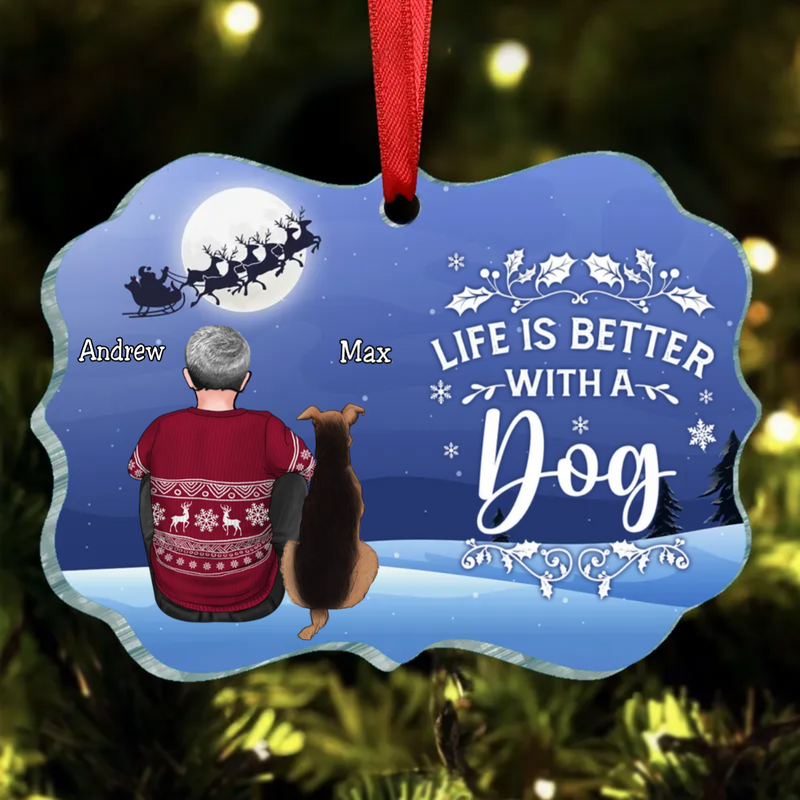 Dog Lovers - Life Is Better Christmas - Personalized Acrylic Ornament