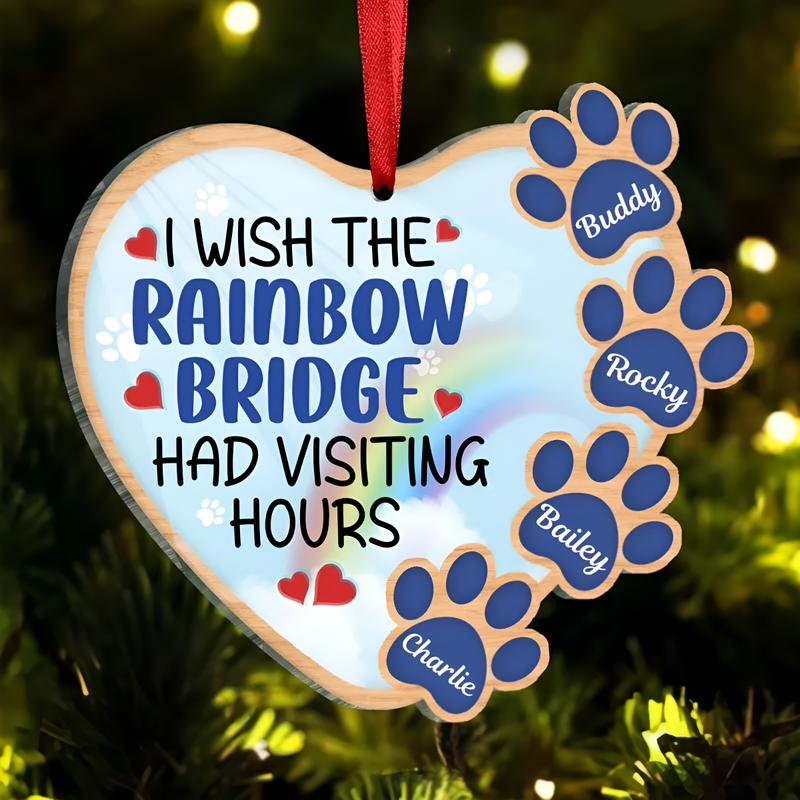 Dog Lovers - I Wish The Rainbow Bridge Had Visiting Hours - Personalized Heart Ornament