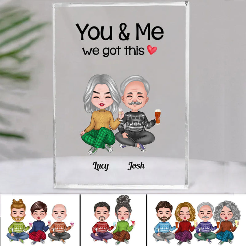 Couple - You & Me We Got This - Personalized Acrylic Plaque (SA)