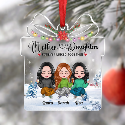 Family Mother Daughters Forever Linked Together- Personalized Transparent Ornament ver 3