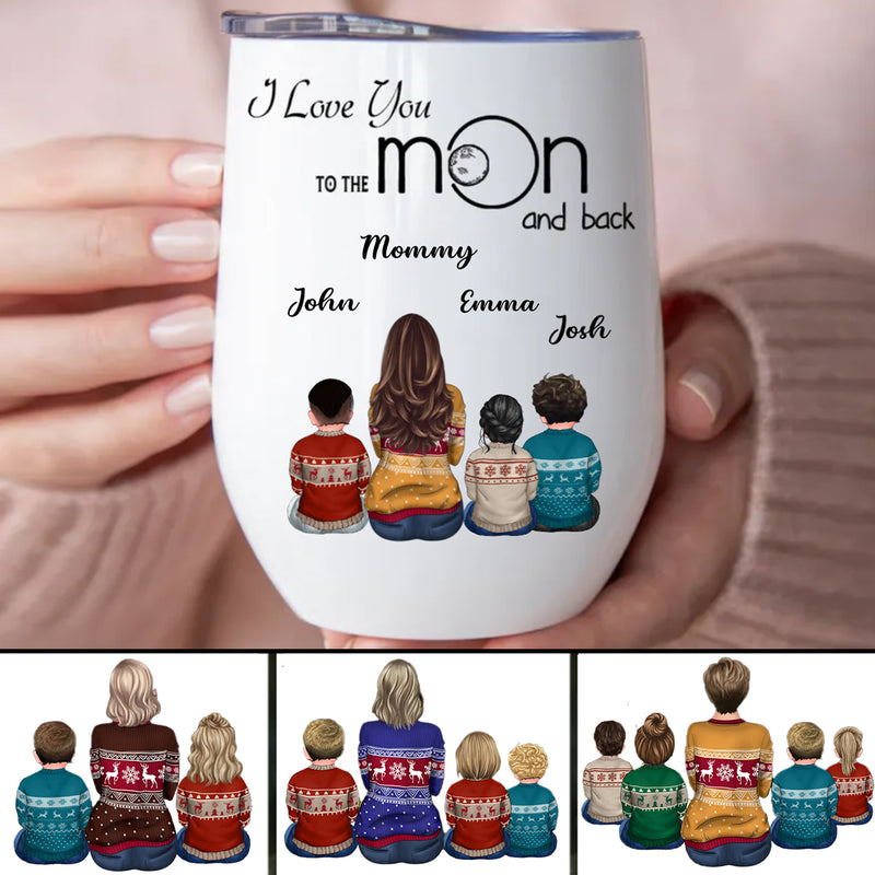 Family - I Love You To The Moon And Back - Personalized Wine Tumbler