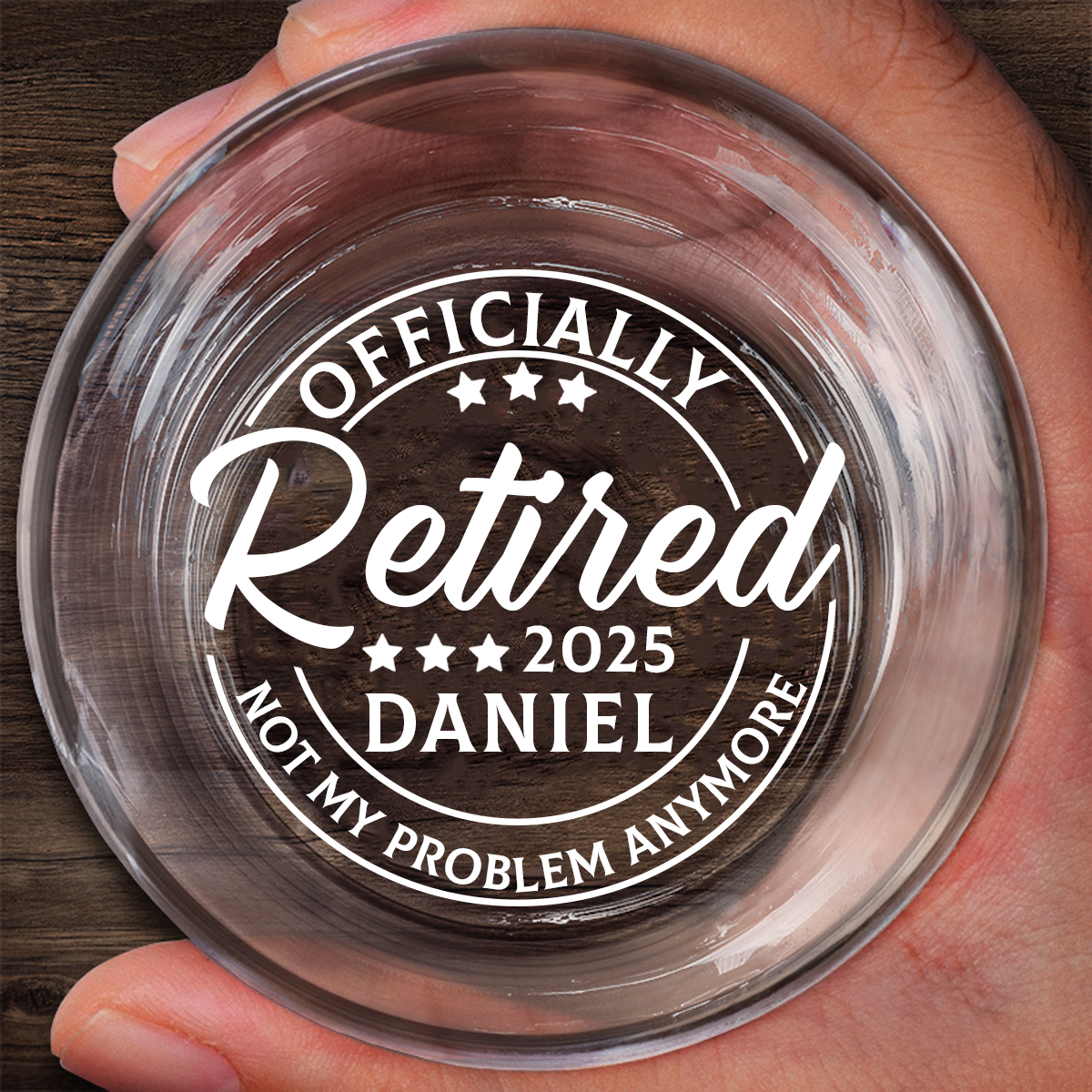 Officially Retired Not My Problem Anymore - Personalized Engraved Whiskey Glass