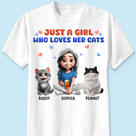 Just A Girl Who Loves Her Cats - Personalized T Shirt