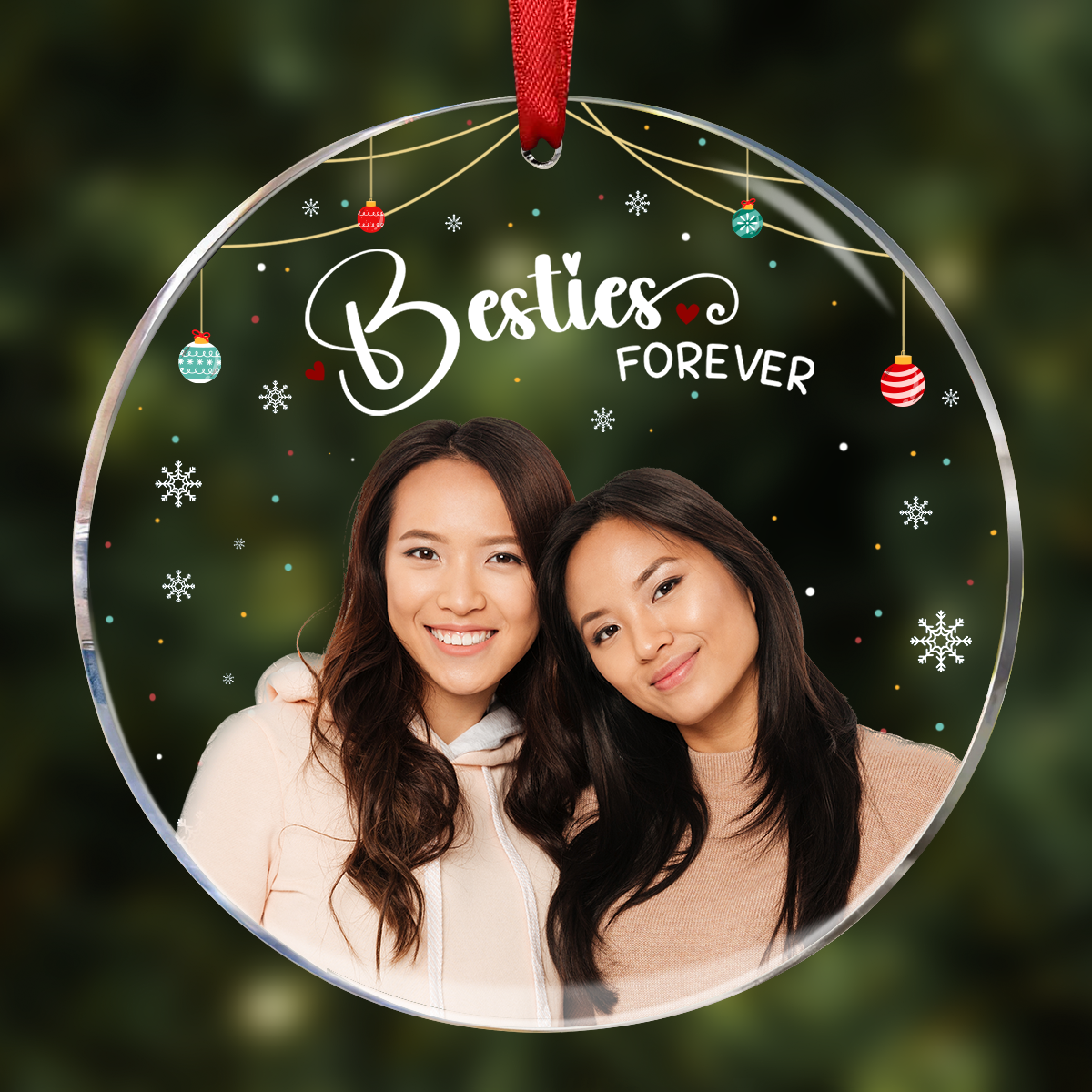 Custom Photo Besties Forever - Bestie Personalized Custom Circle Acrylic Ornament - Christmas Gift For Best Friends, BFF, Sisters, Coworker