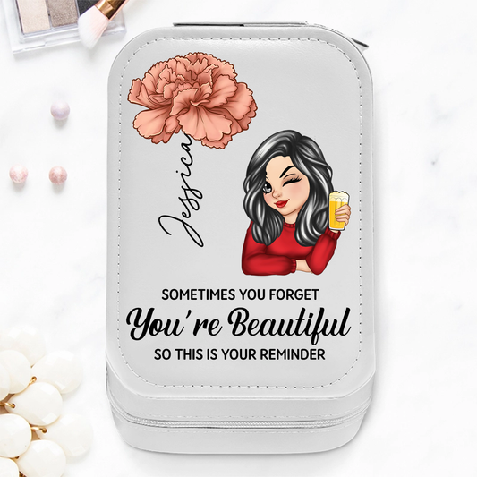 Sometime You Forget You're Beautiful - Personalized Makeup Box With LED Mirror