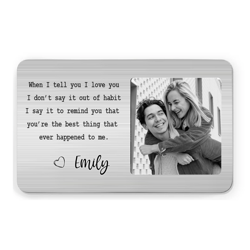 Couple - Custom Photo Dear Love Of My Life - Personalized Aluminum Wallet Card (HJ)