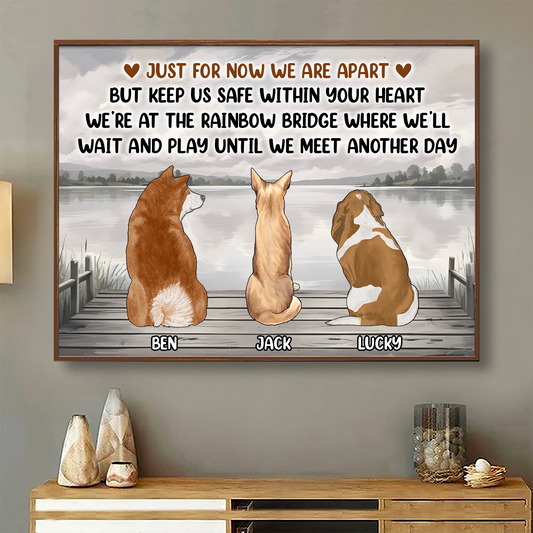 Just For Now We Are Apart Pet Memorial- Personalized Poster