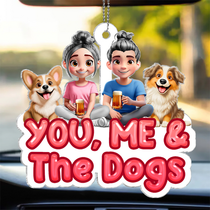 You And Me And The Dogs Couple - Personalized Acrylic Car Hanger