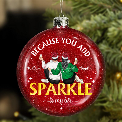 Sparkle To My Life - Personalized Acrylic Ornament