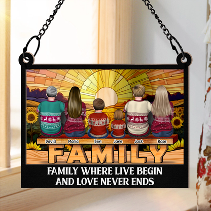 Family Where Begins The Love Never End - Personalized Window Hanging Suncatcher Ornament