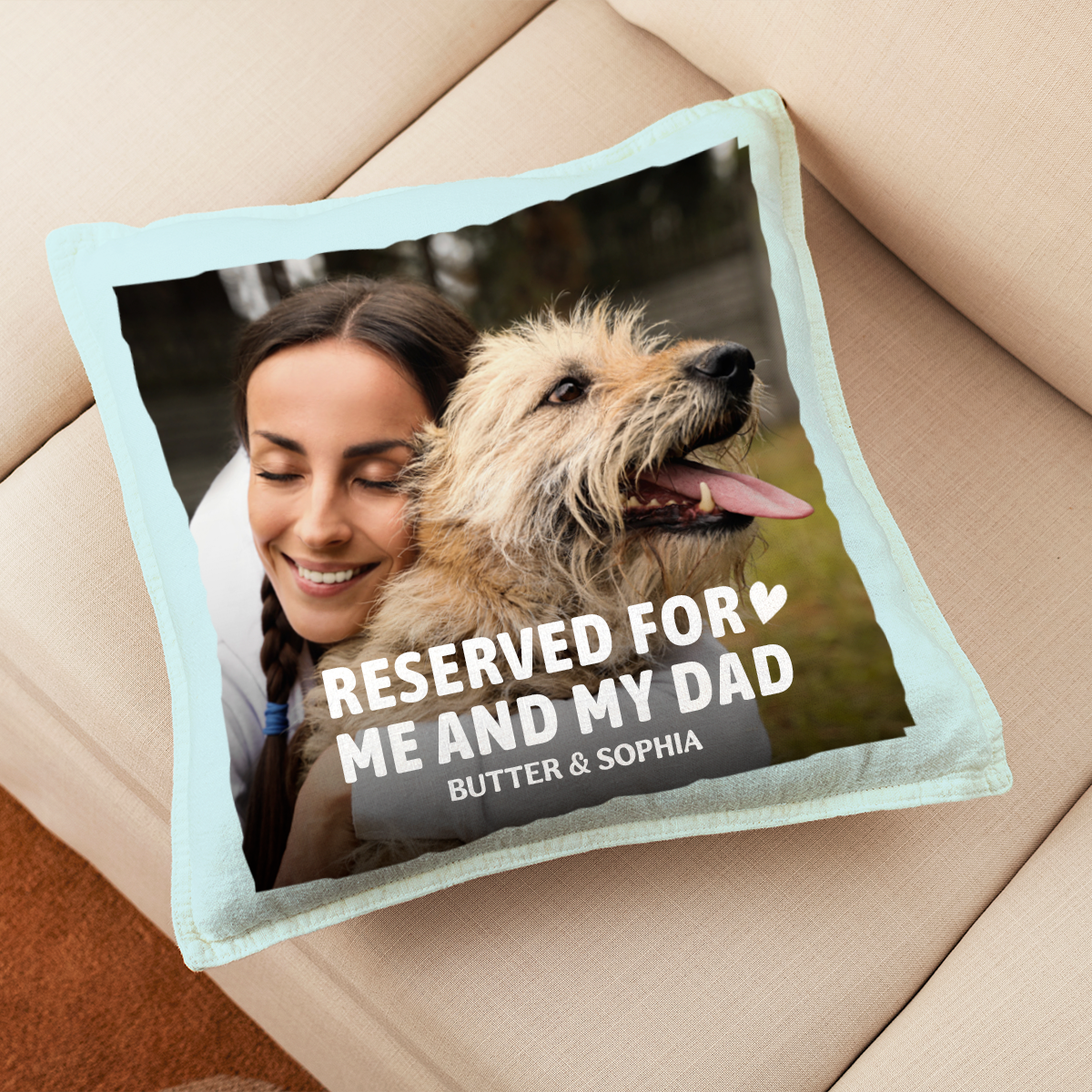 Custom Photo Reserved For Me And My Dad Mom - Personalized Pillow