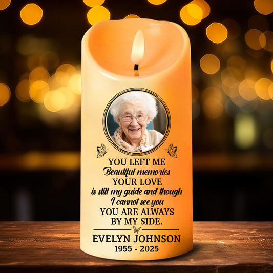 Custom Photo You Left Me Beautiful Memories Memorial - Personalized Flameless LED Candle