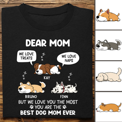 Dog Lovers - You Are The Best - Gift For Dog Mom, Dog Dad - Personalized Unisex T-Shirt