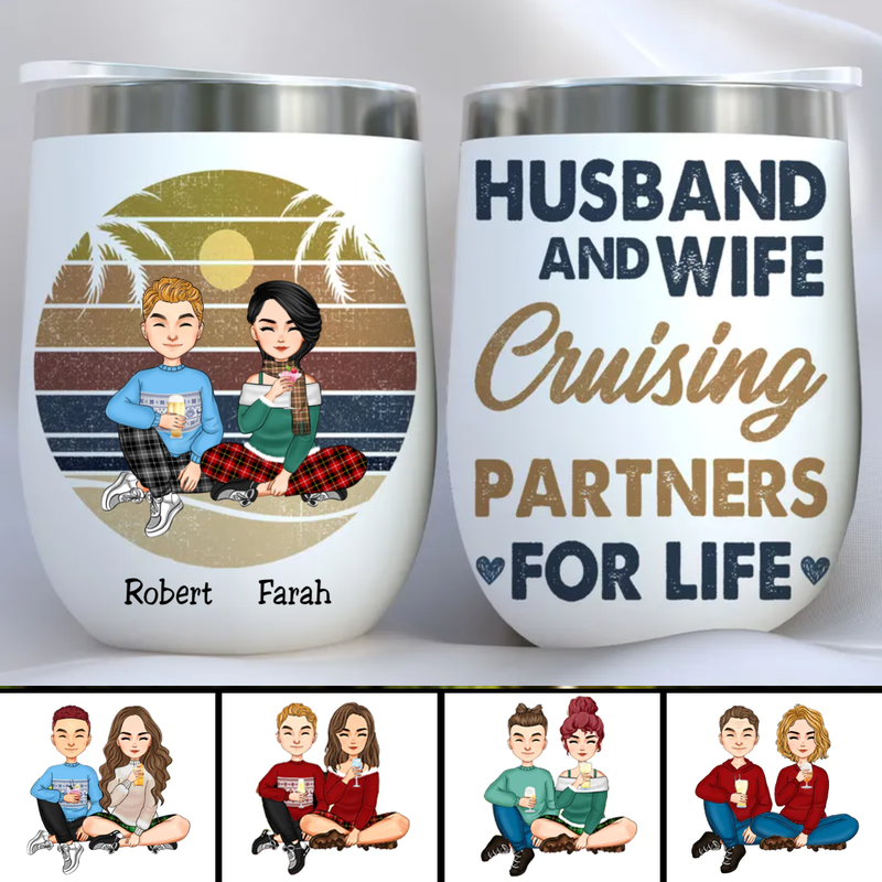 Couple - Husband And Wife Cruising Partners For Life - Personalized Wine Tumbler (HN)