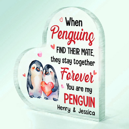 You’re My Penguin For Life - Couple Personalized Custom Heart Shaped Acrylic Plaque - Gift For Husband Wife, Anniversary