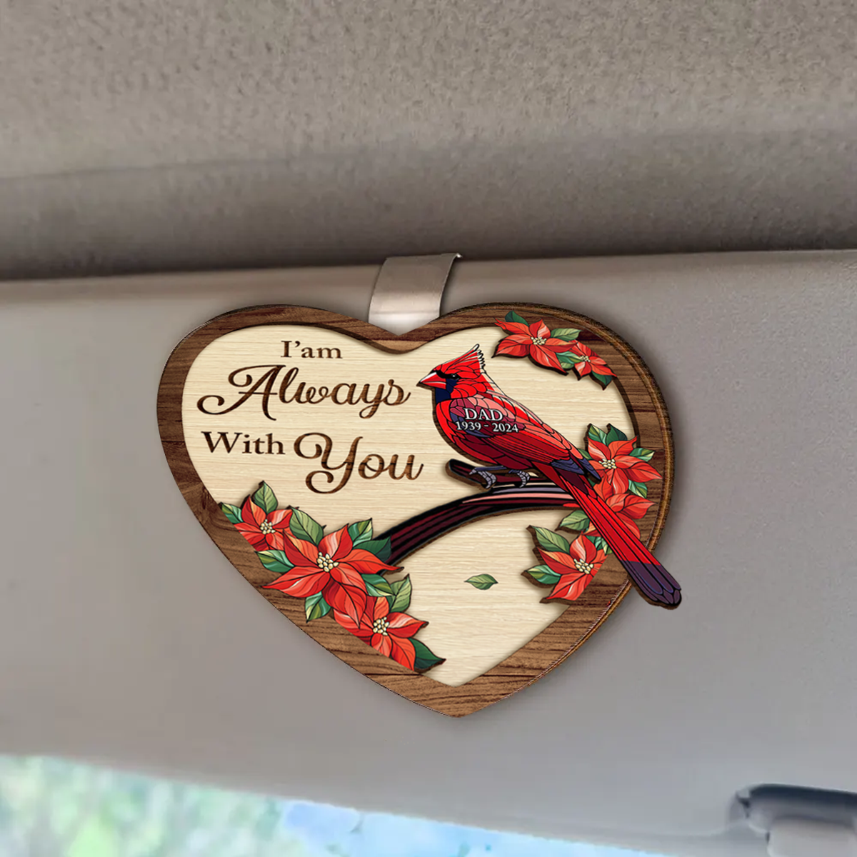 Memorial I'm Always With You - Personalized Custom Shaped Car Visor Clip