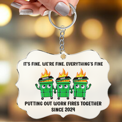 Putting Out Work Fires Together Work Bestie Dumpster Fire Funny Gift For Colleagues Personalized Keychain