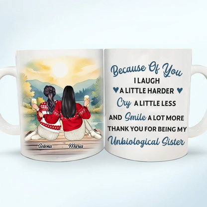 Because Of You I Laugh A Little Harder - Personalized Mug