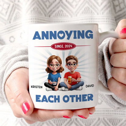Annoying Each Other Couple I'm Yours No Refund - Personalized Mug