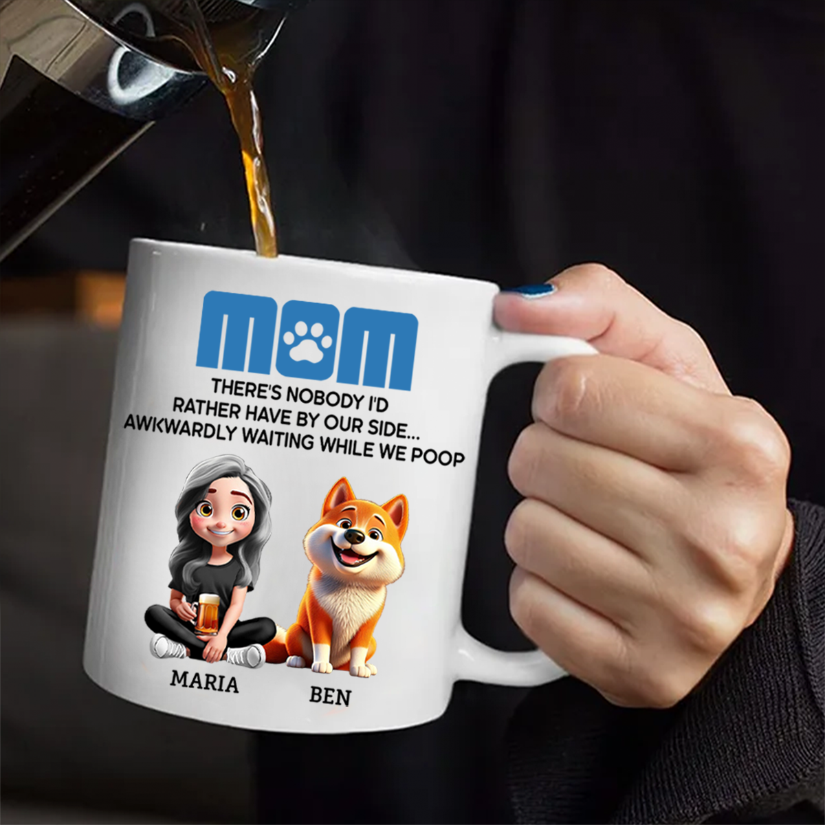 There's Nobody I'd Rather - Personalized Mug