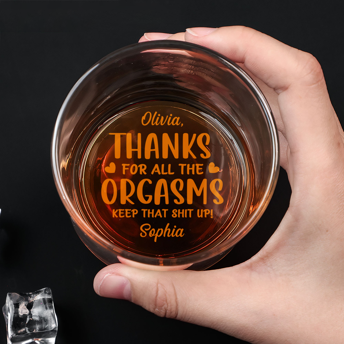 Thanks For All The Orgasms - Personalized Engraved Whiskey Glass