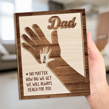 We Hold Our Hands Together And Forever - Family Personalized Custom 2-Layered Wooden Plaque With Stand - Father's Day, Gift For Dad, Grandpa