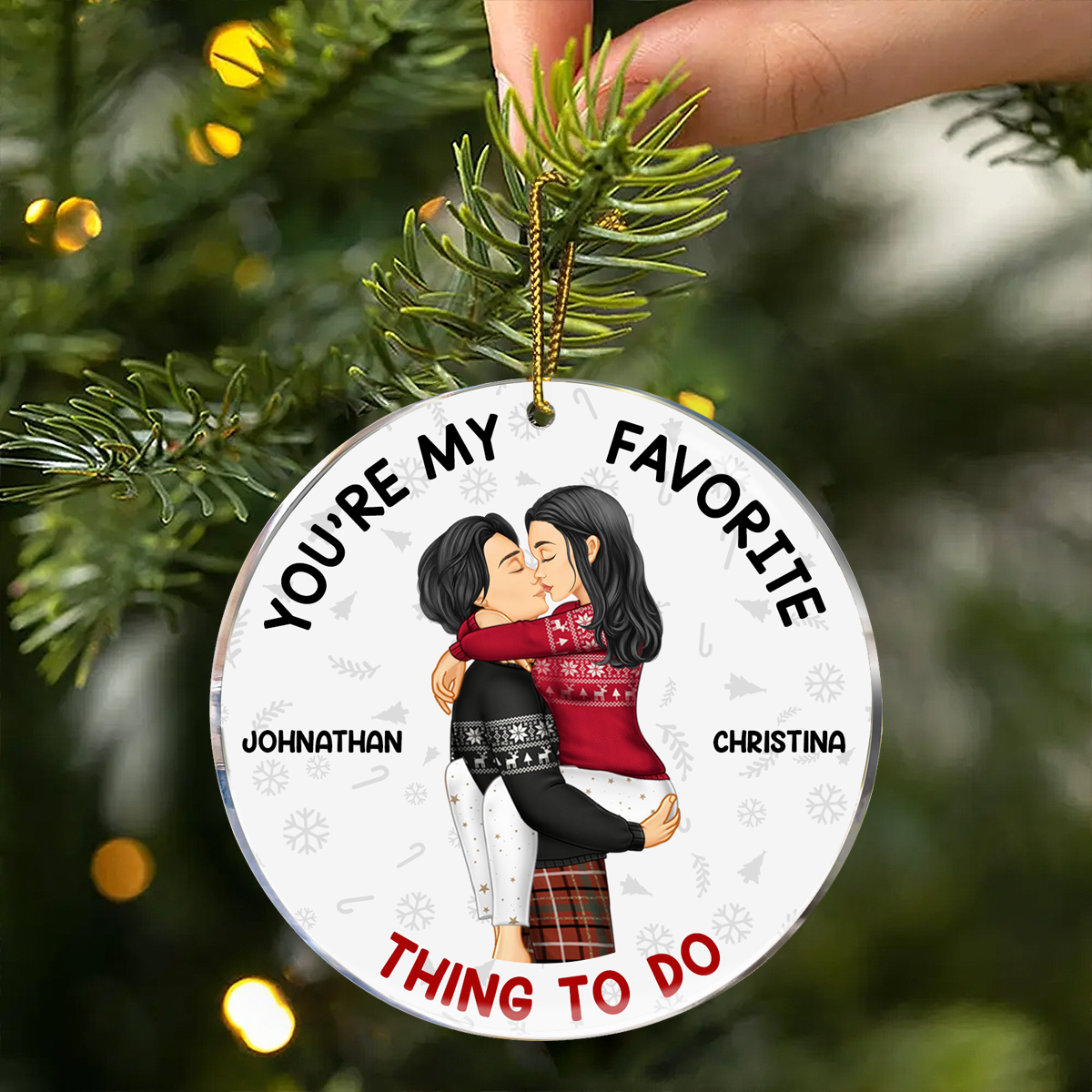 Christmas You Are My Favorite Thing To Do - Personalized Circle Acrylic Ornament