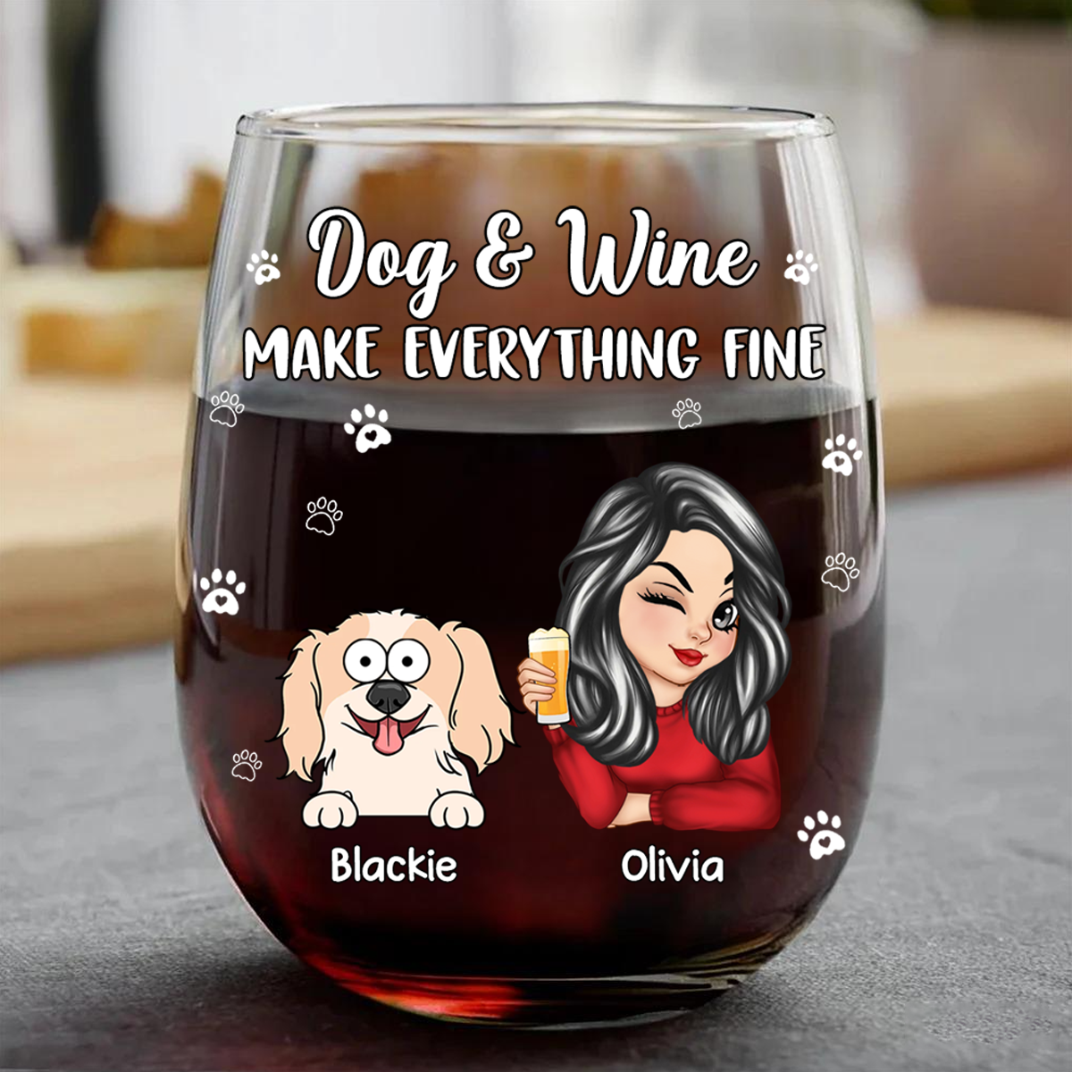 Dogs And Wine Make Everything Fine - Personalized Stemless Wine Glass