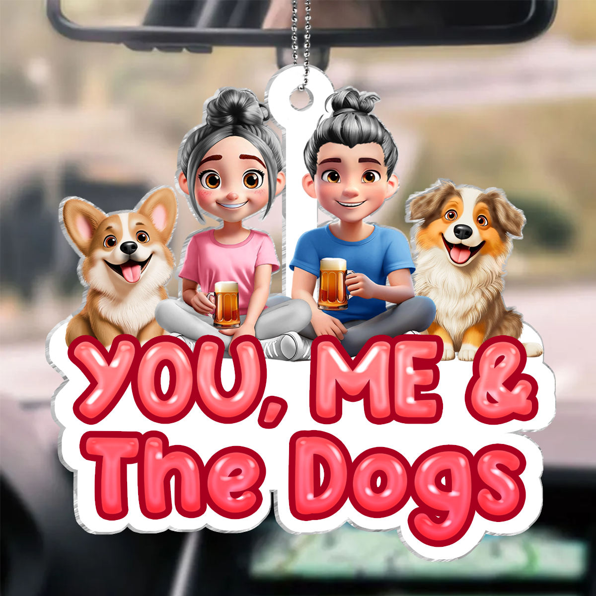 You And Me And The Dogs Couple - Personalized Acrylic Car Hanger