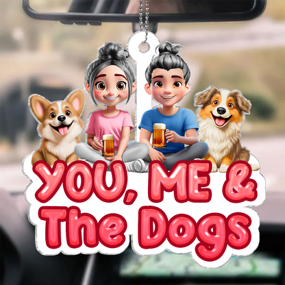 You And Me And The Dogs Couple - Personalized Acrylic Car Hanger