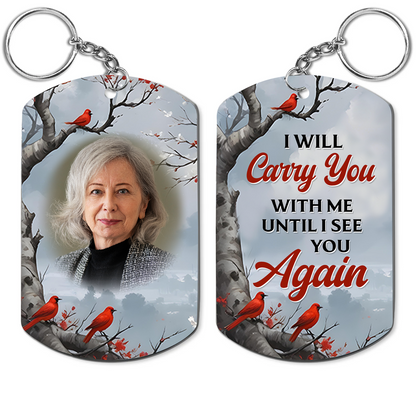Custom Photo I'll Carry You - Memorial Gift For Family, Siblings, Friends - Personalized Aluminum Keychain