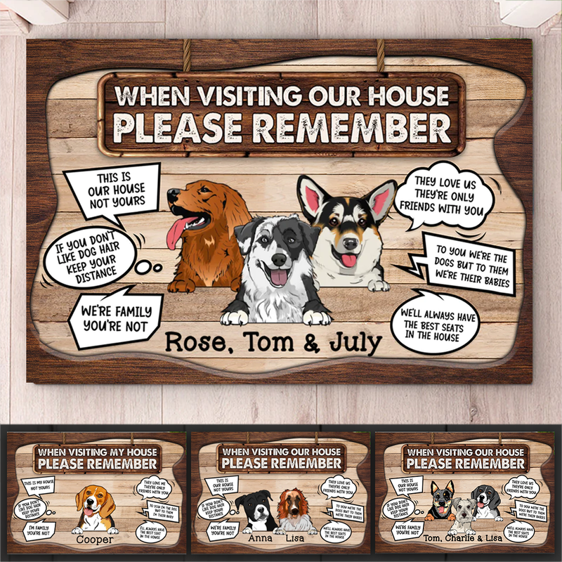 Dog Lovers - When Visiting Our House Please Remember - Personalized Doormat