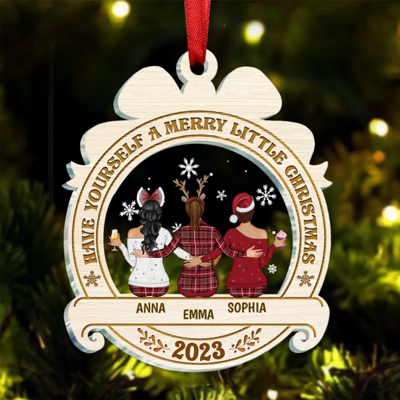 Besties - Have Yourself A Merry Little Christmas - Personalized Acrylic Ornament