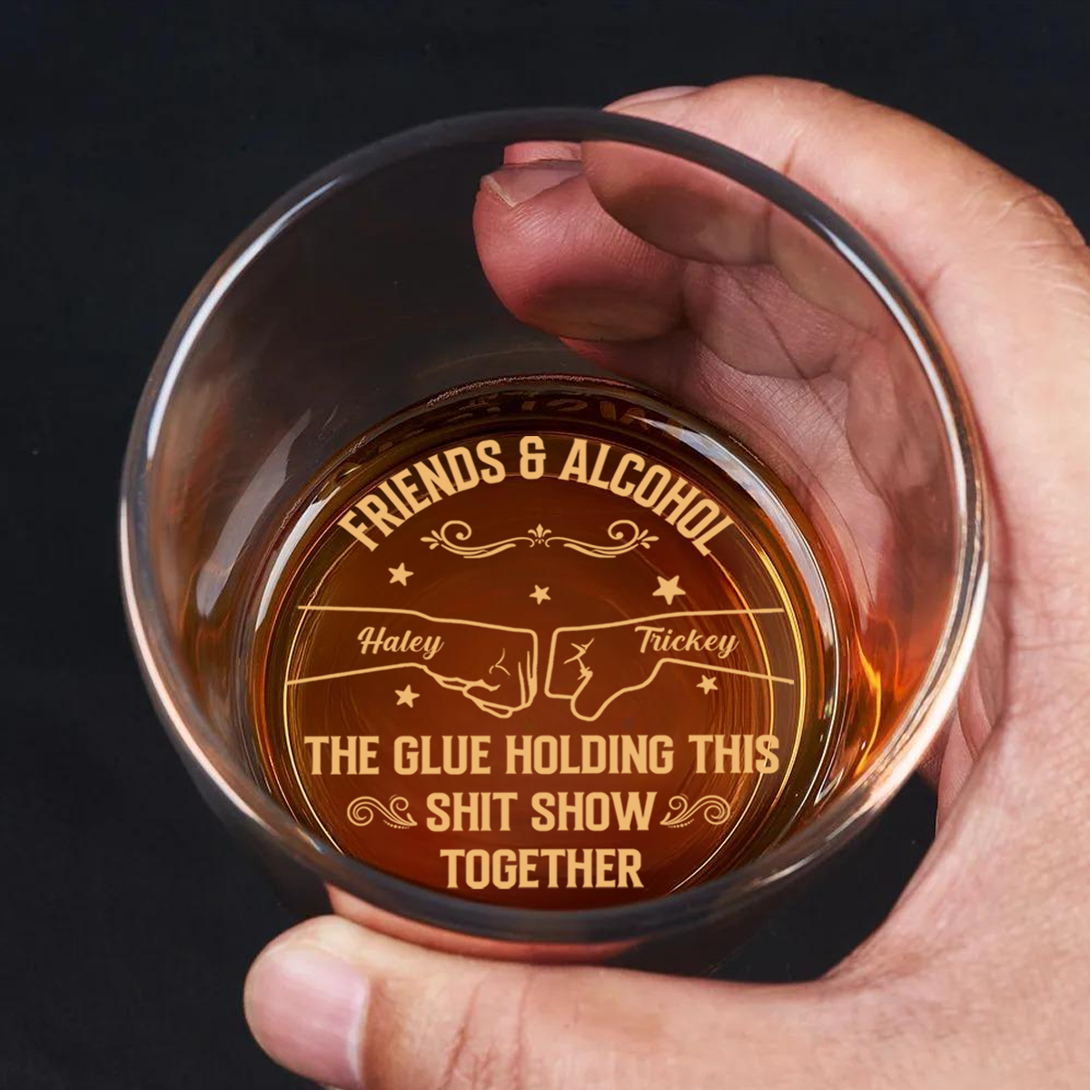 Friends & Alcohol The Glue Holding This Together - Personalized Engraved Whiskey Glass