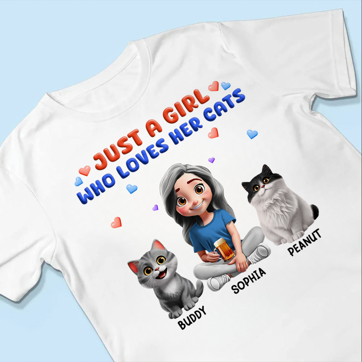 Just A Girl Who Loves Her Cats - Personalized T Shirt