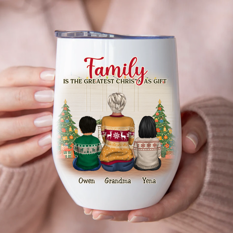Family - Family Is The Greatest Christmas Gift - Personalized Wine Tumbler (II)