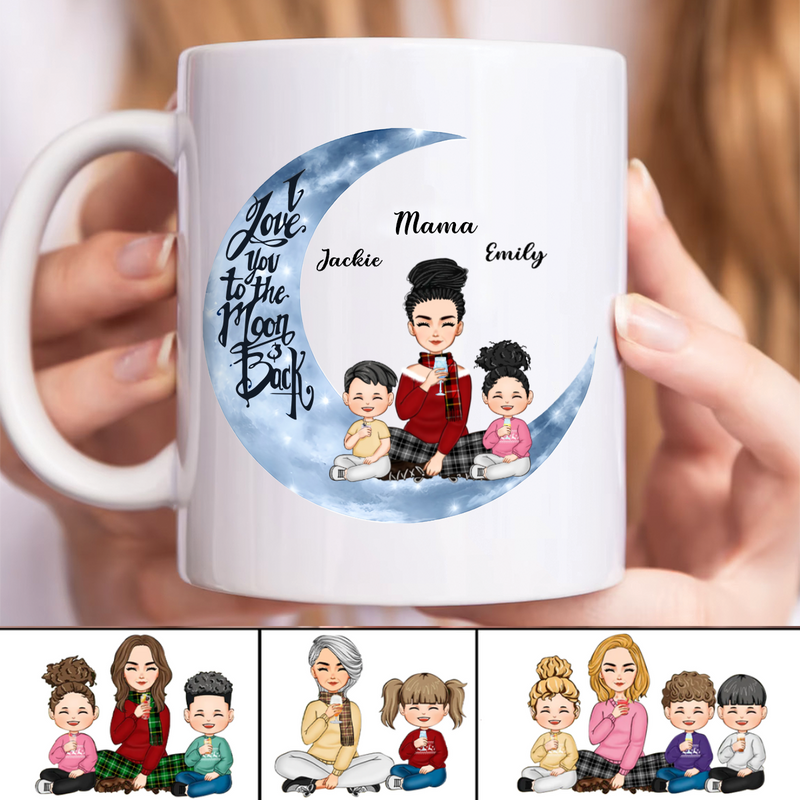 Mother - I Love You To The Moon And Back  - Personalized Mug (M3)