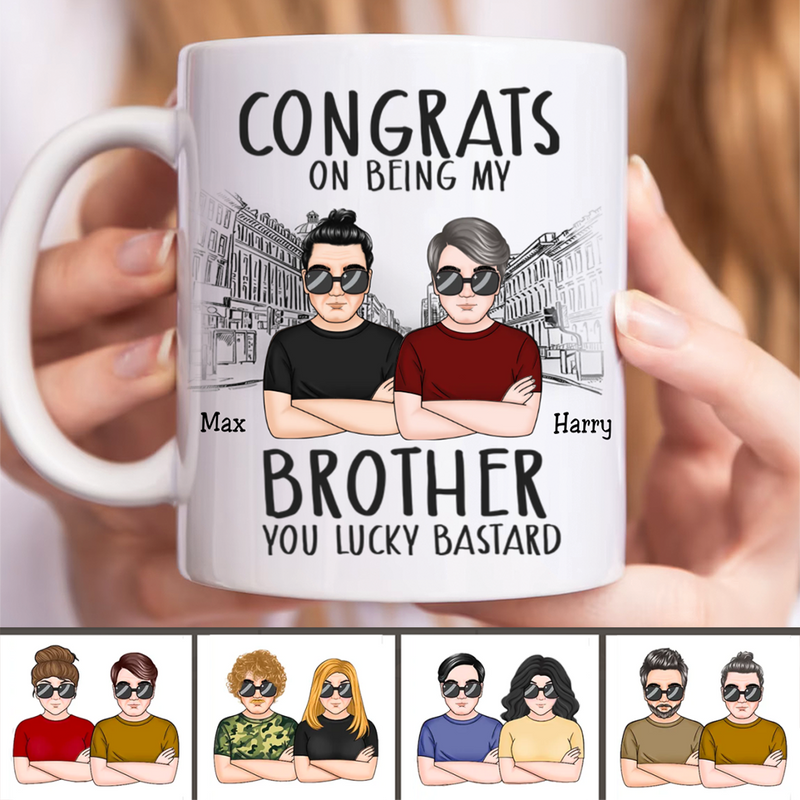 Family - Congrats On Being My Brother - Personalized Mug