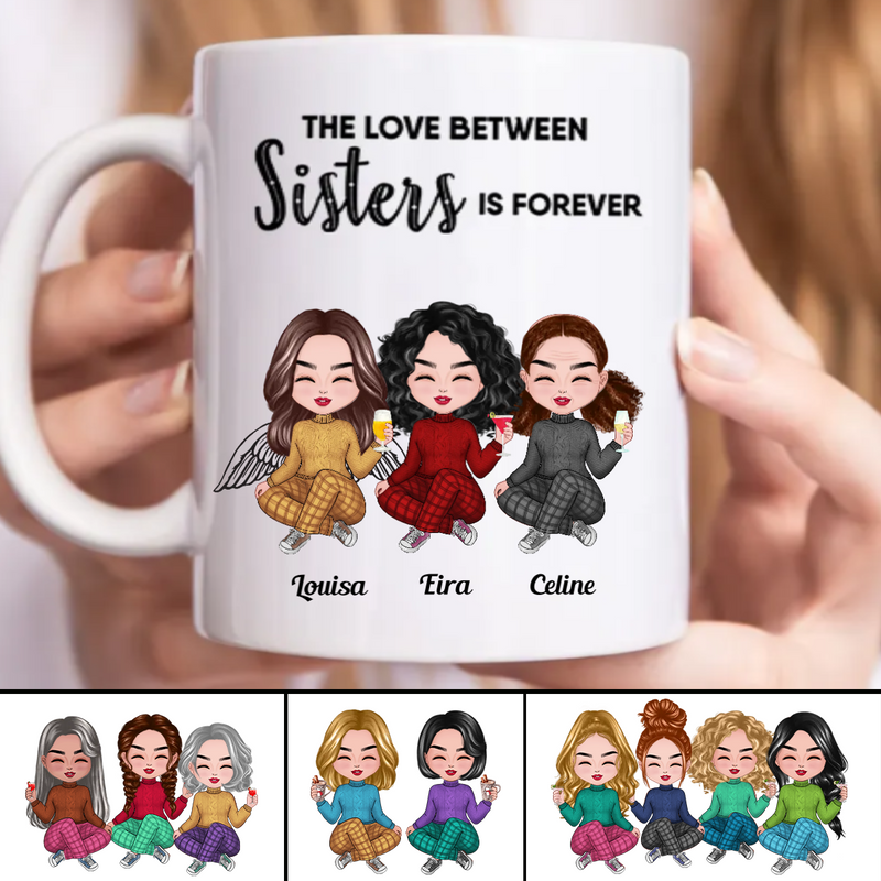 Family - The Love Between Sisters Is Forever - Personalized Mug (CB)