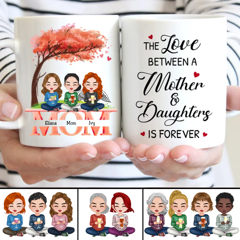 Family - The Love Between Mother And Daughters Is Forever - Personalized Mug (Ver. 2)