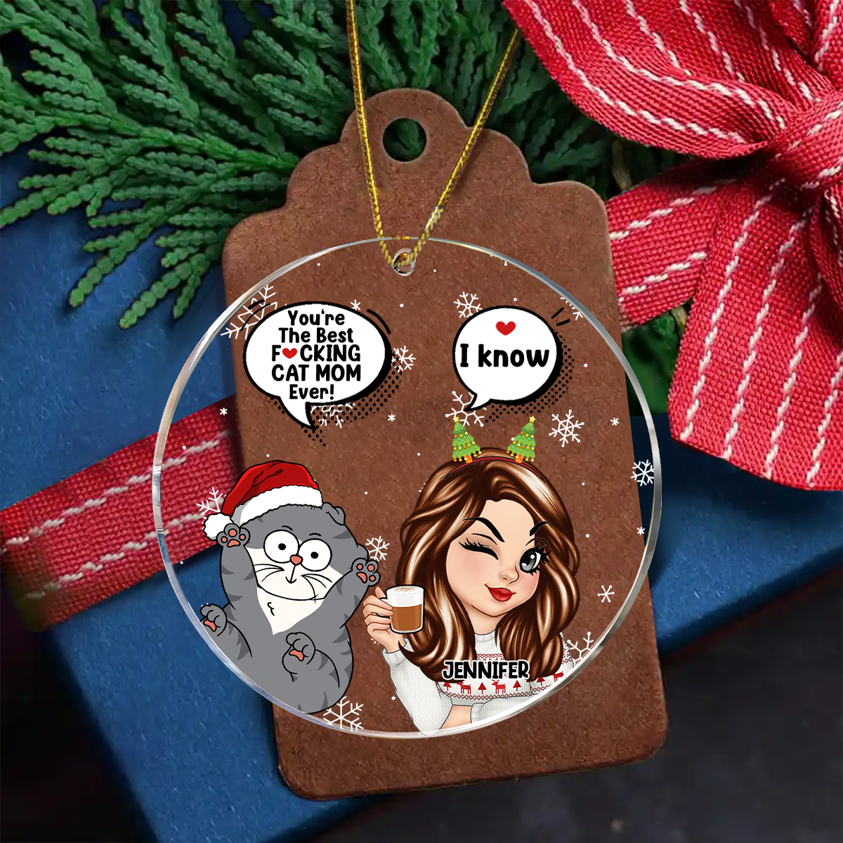 Meowy Christmas You're The Best Cat Mom Ever - Personalized Circle Acrylic Ornament